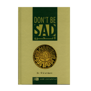 Dont Be Sad : Hard Cover - simplyislam