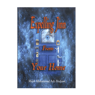 Expelling Jinn From Your Home - simplyislam