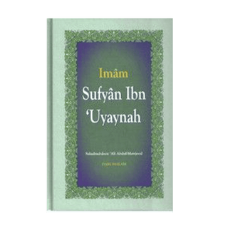 Imam Sufyan Ibn Uyaynah - simplyislam