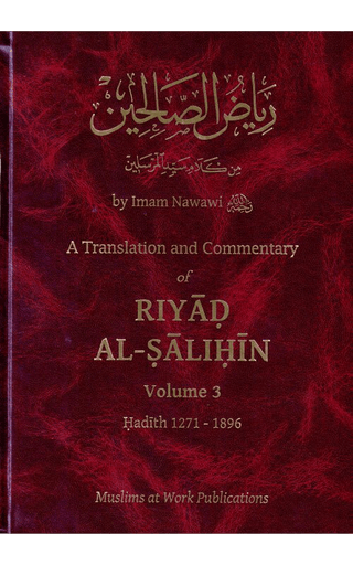 Riyad us Saliheen Arabic and English Translation 3 vol with commentary Nawawi - simplyislam