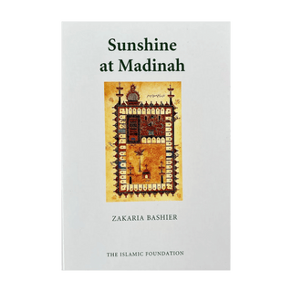 SUNSHINE AT MADINAH - simplyislam