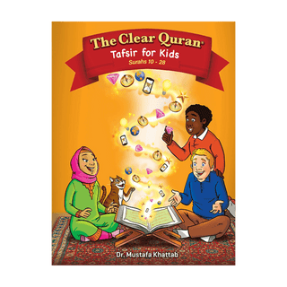 The Clear Quran® Tafsir For Kids – Surahs 10-28 Volume 2 | Hardcover - simplyislam