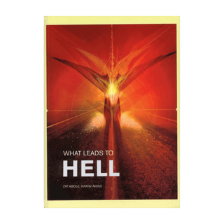 What Leads to Hell by Dr. Abdul Karim Awad - simplyislam